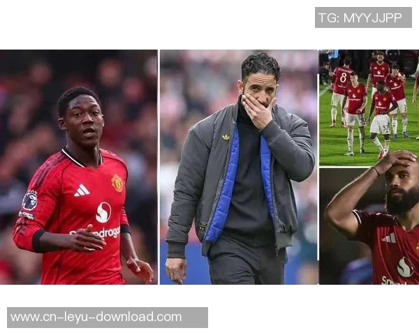 小麦绝杀感动全场曼联队友盼加盟那不勒斯共创辉煌